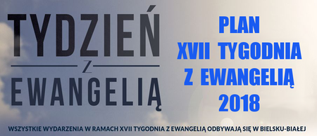 XVII Tydzień z Ewangelią Bielsko-Biała