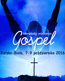 Warsztaty uwielbienia 2016 Bielsko-Biała